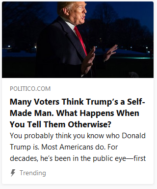 https://www.politico.com/magazine/story/2019/01/17/many-voters-think-trumps-a-self-made-man-what-happens-when-you-tell-them-otherwise-224019