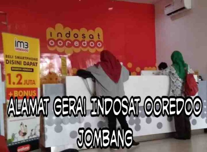 Info Alamat dan Jam Buka Gerai Indosat Ooredoo di Jombang