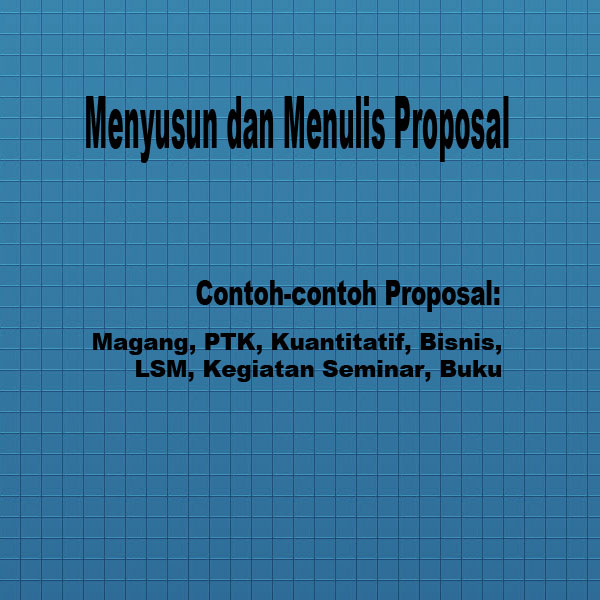 Panduan Menyusun dan Menulis Proposal - Pojok Manfaat