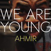 Ahmir - We Are Young