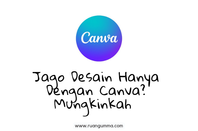 Jago Desain Bareng Canva