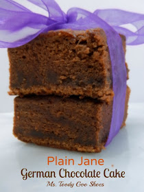 Plain Jane German Chocolate Cake  --- by Ms. Toody Goo Shoes