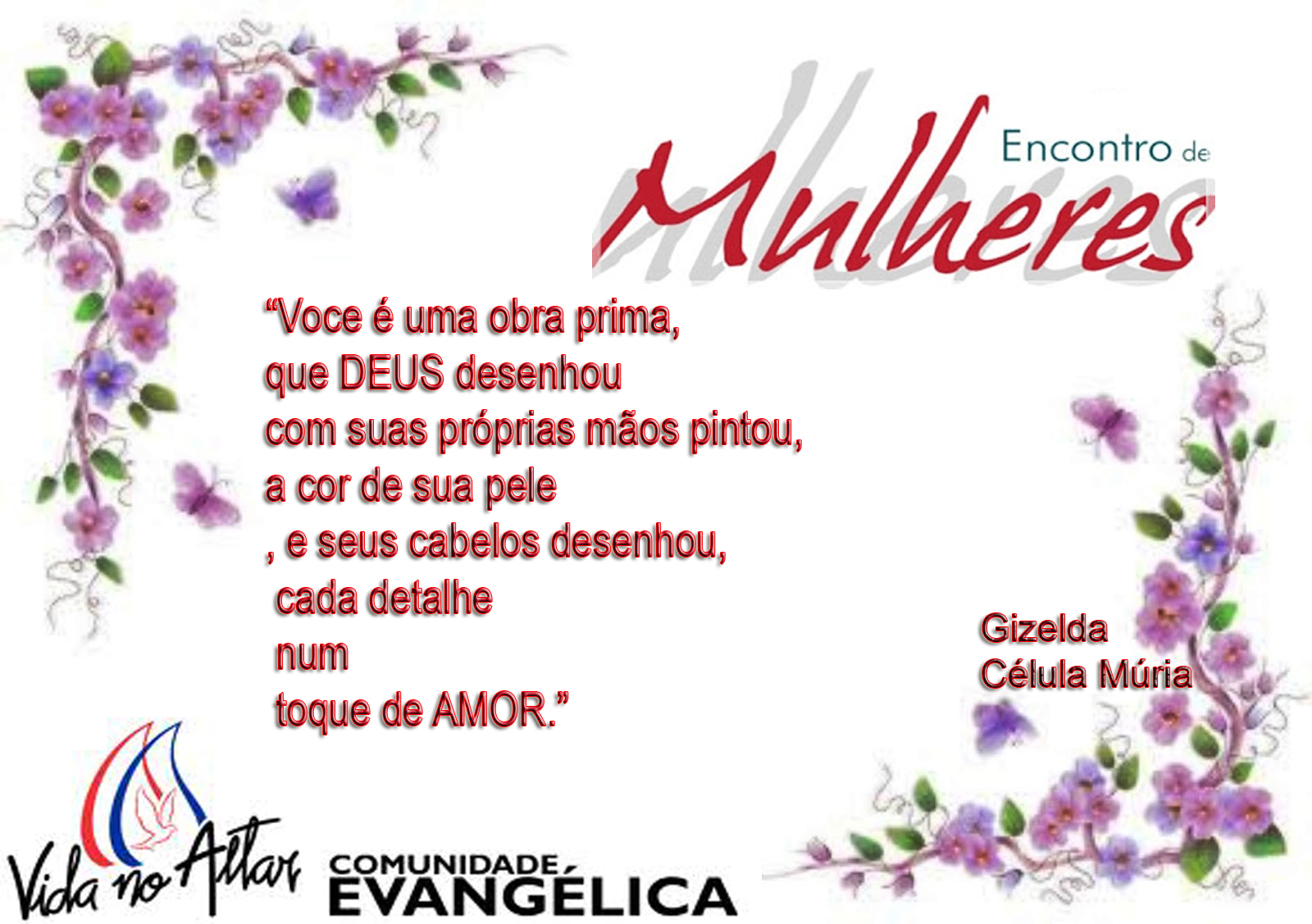 Mensagens ENCONTRO DE MULHERES 2013 unidade Evangelica Vida no Altar