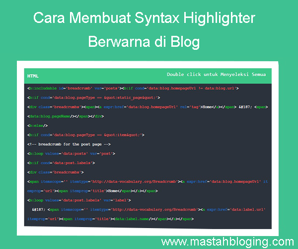 Cara Membuat Syntax Highlighter Berwarna di Blog