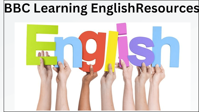 BBC Learning English Resources