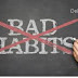 How Change Bad Habits into Good Habits. 