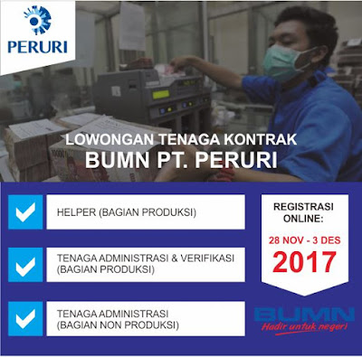 Rekrutmen Tenaga Kontrak PERUM PERURI (BUMN) Tahun 2017