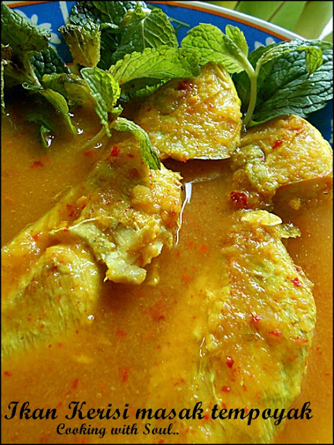 Cooking with soul: IKAN KERISI MASAK TEMPOYAK