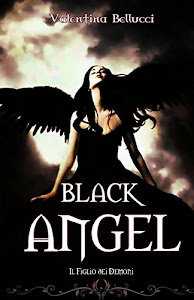 Black Angel Il Figlio dei Demoni (Le Rose del Male Vol. 1)