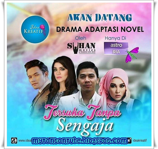 Drama Tersuka Tanpa Sengaja (2015) Astro - Full Episode 