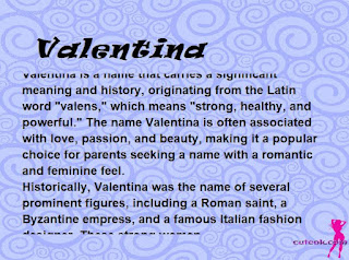 meaning of the name "Valentina"