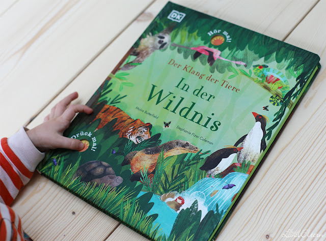 Der Klang der Tiere - In der Wildnis DK Verlag