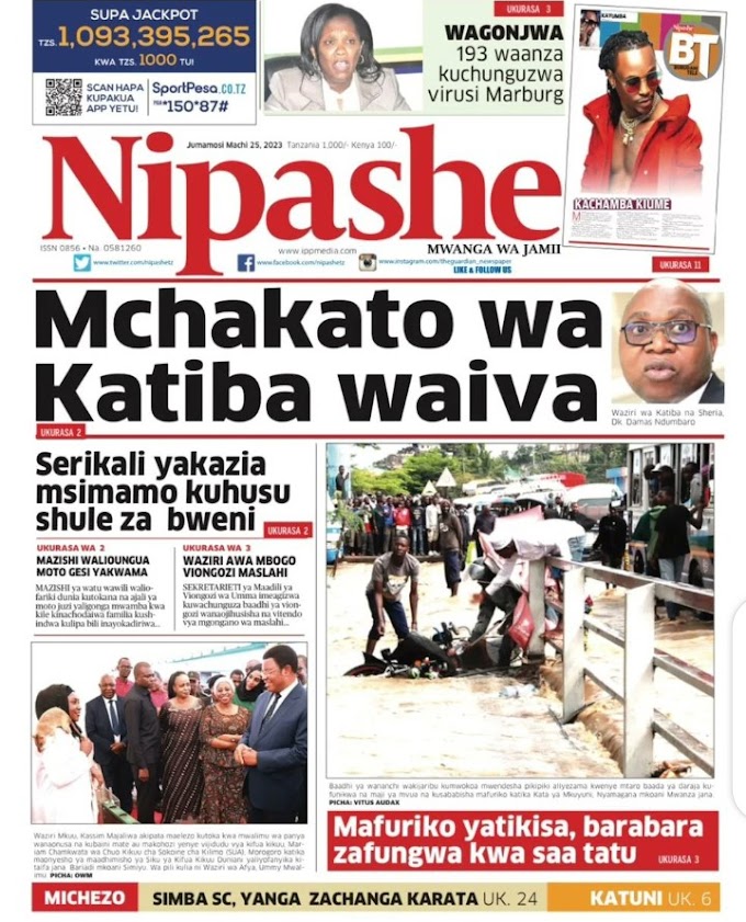 Habari kubwa za Magazeti ya Tanzania leo Machi 25,2023