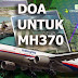 DOA SEMOGA MH370 DITEMUI DENGAN IZIN ALLAH.....TAWAKKAL SENTIASA KPD MAHA PENCIPTA...Dari homestaysitikuantan