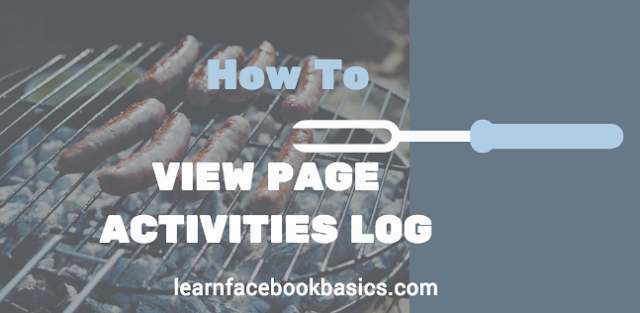 How do I view my Page's activity log on Facebook?