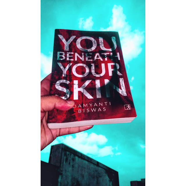 Book Review: You Beneath Your Skin by Damyanti Biswas | Debut | Crime-Thriller | Chhanv Foundation & Project WHY | Dhiraj Sindhi