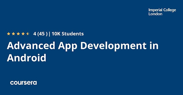 Advanced App Development in Android Specialization