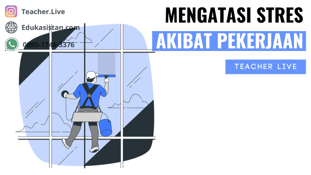 Mengatasi Stres Akibat Pekerjaan