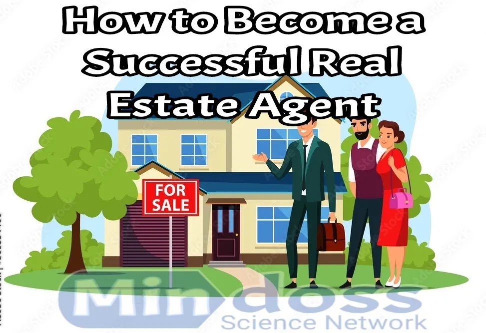 How to Become a Successful Real Estate Agent