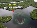 Misteri Tersembunyi di Balik Hutan Amazon