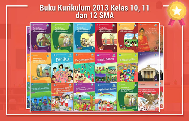 Buku Kurikulum 2013 Kelas 10, 11 dan 12 SMA