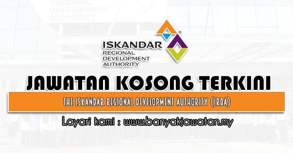 Jawatan Kosong 2021 di The Iskandar Regional Development Authority (IRDA)