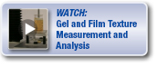 Watch: Gel and Film Texture Measurement and Analysis