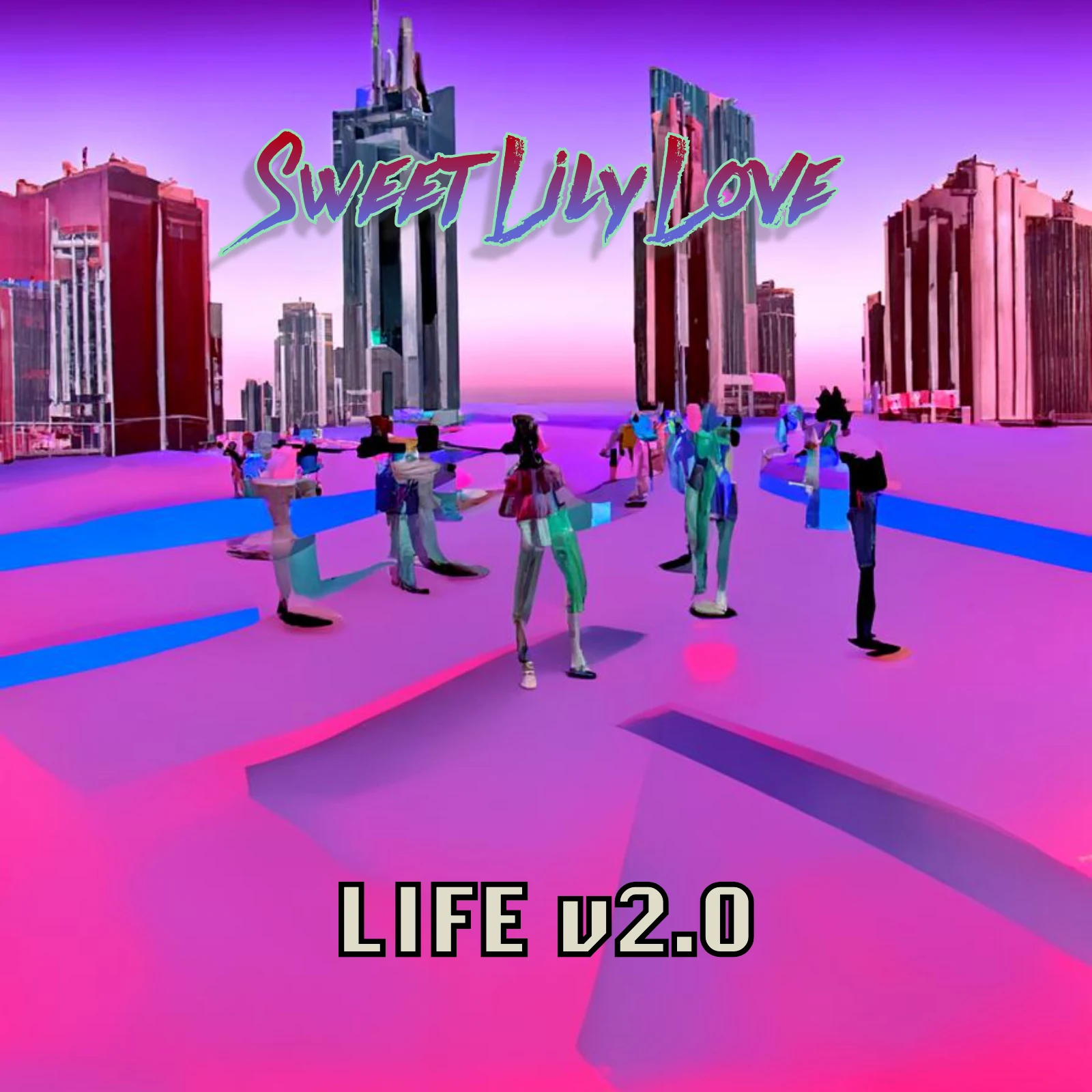 Sweet Lily Love - 'Life v2.0'