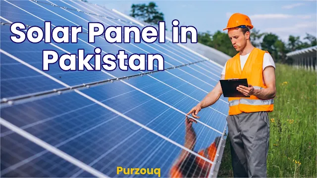 The Best Solar Panels in Pakistan