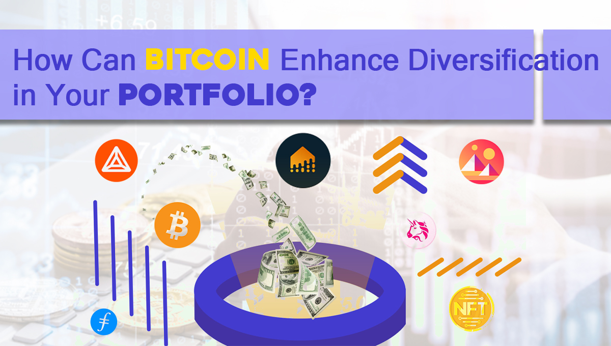 How Can Bitcoin Enhance Diversification in Your Portfolio