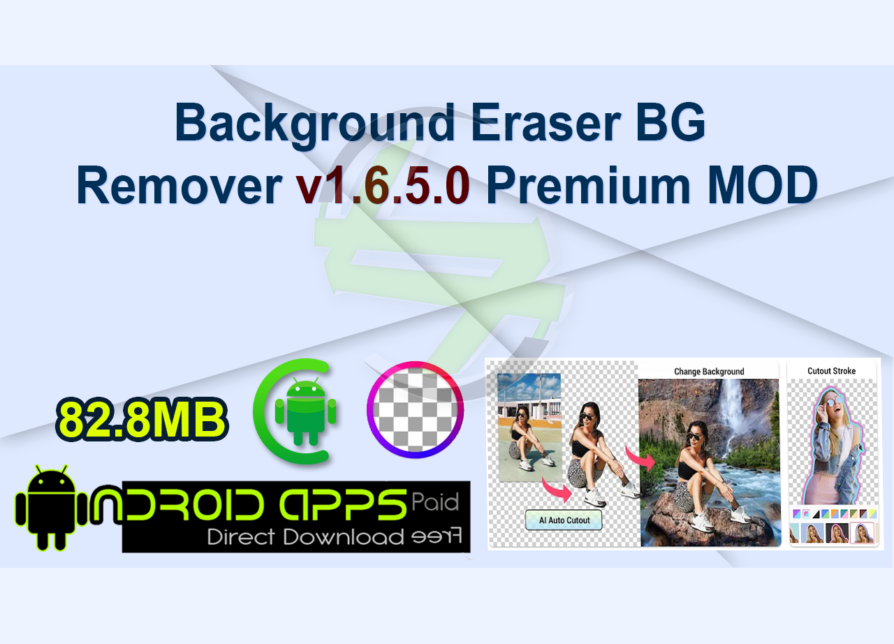 Background Eraser BG Remover v1.6.5.0 Premium MOD