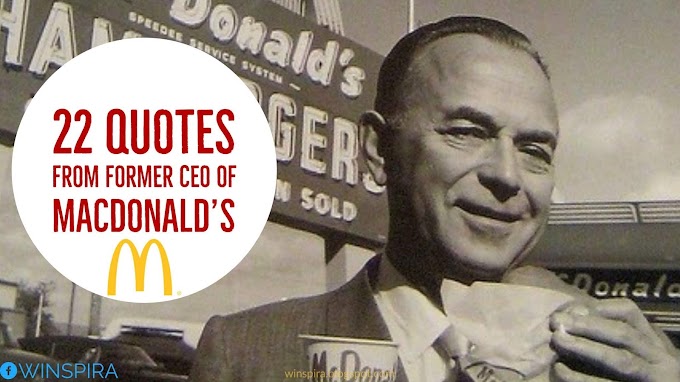 22 Quotes From Former CEO Of Macdonald's