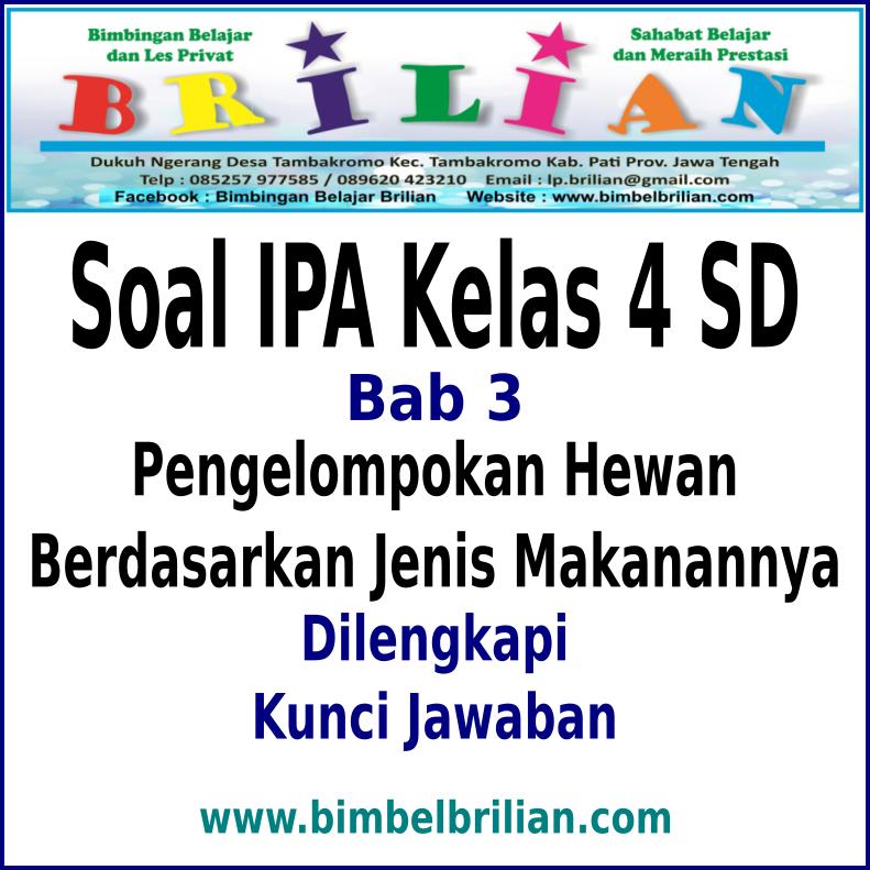 Soal IPA Kelas 4 SD Bab 3 Pengelompokan Hewan  Berdasarkan 