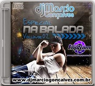  http://www.suamusica.com.br/#!/cdnabalada2djmarciogoncalves