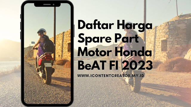 Daftar Harga Spare Part Motor Honda BeAT FI 2023