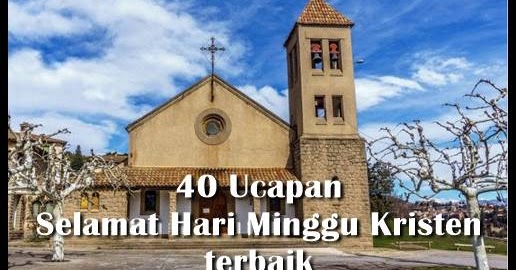 40 Kata Ucapan Selamat Hari Minggu Kristen Terbaik Disertai Gambarnya Yosefpedia Com