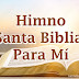 Himno - Santa Biblia Para Mí