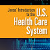 Download Jonas' Introduction to the U.S. Health Care System, Ninth Edition 9th Edition PDF