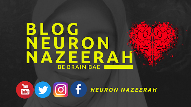 10 Perkara Yang Orang Tak Tahu Pasal Neuron Nazeerah