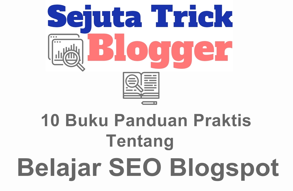 10 Buku Panduan Belajar SEO Buku Belajar SEO Blogspot