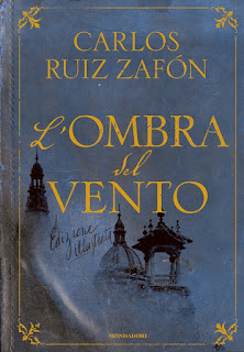 L'ombra del vento di Carlos Ruiz Zafon Mondadori www.libriandlego.blogspot.com