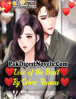 Love of the Beast (Complete Novel) By Sidra Younas