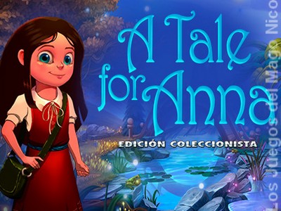 A TALE FOR ANNA - Vídeo guía del juego H