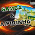 Playmusic Mixx - SAMBA E CAIPIRINHA