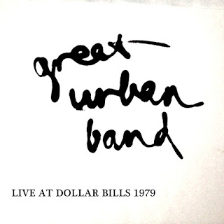 Great Urban Band ‎“Great Urban Band” 1979 + Frode Nilsen “Great Urban Band 2” 1979 + "Live at Dollar Bills" 1979 Canada Prog,Psych,Garage