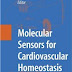Molecular Sensors for Cardiovascular Homeostasis