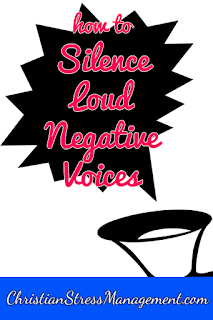 How to silence loud negative voices