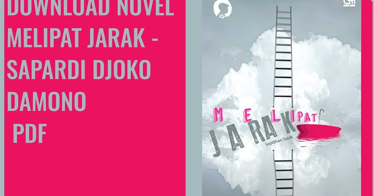 Download Ebook Gratis Sapardi Djoko Damono - Melipat Jarak 