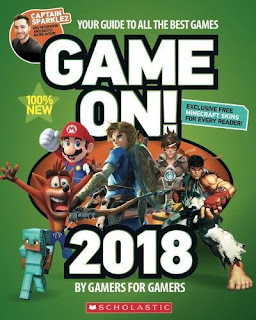 Game On! 2018: All the Best Games: Awesome Facts and Coolest Secrets