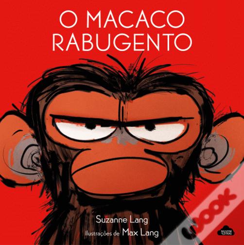  O macaco rabugento